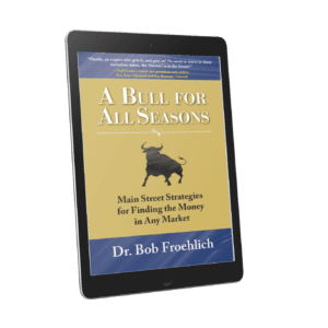 A Bull for All Seasons: by Dr. Bob Froehlich