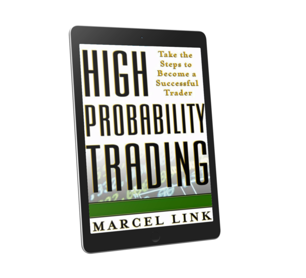 High Probability Trading: Take the Steps to Become a Successful Trader by Marcel Link