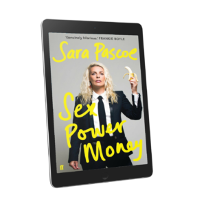 Sex Power Money by Sara Pascoe