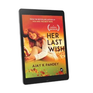 Her Last Wish by Ajay K Pandey