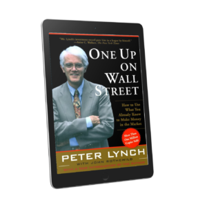 One Up on Wall Street by Peter Lynch